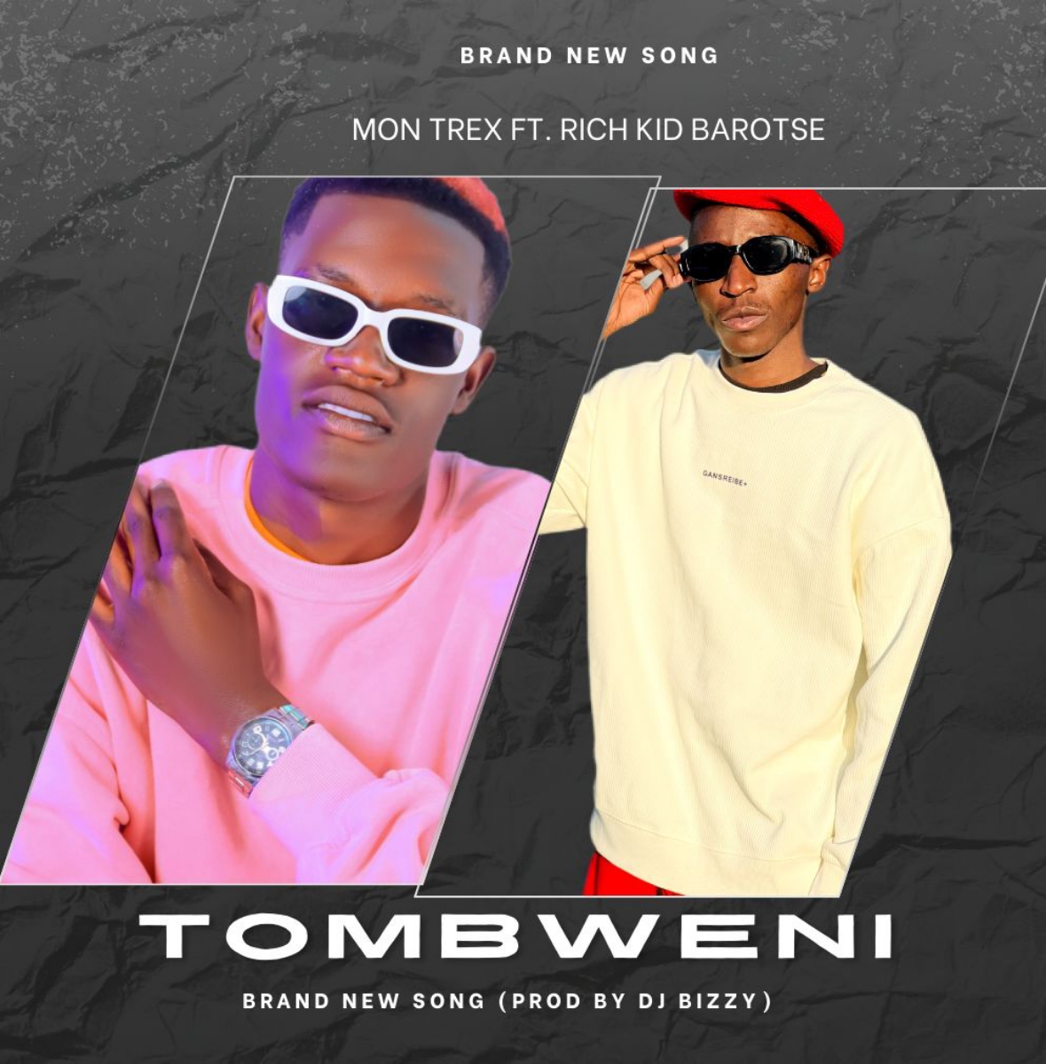 Download Mon Trex ft Rich Kid Barotse & Joe Dan - Tombweni Mp3